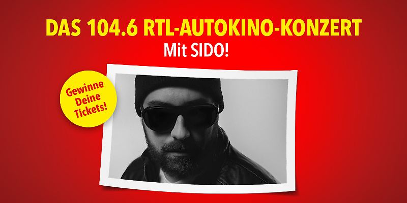 Erlebe SIDO live im 104.6 RTL Autokino