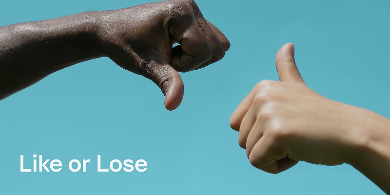 Like or Lose